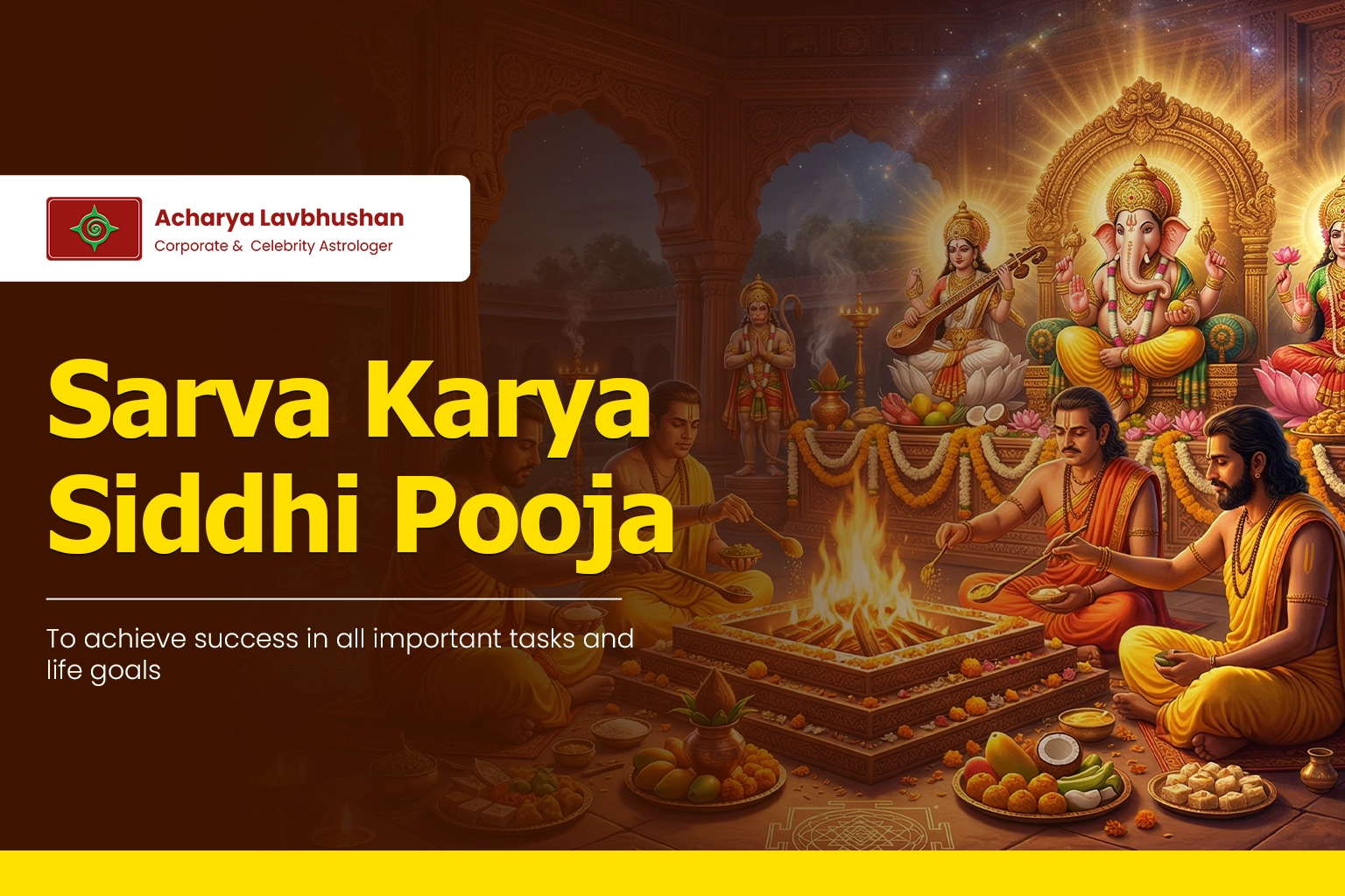 Sarva Karya Siddhi Pooja
