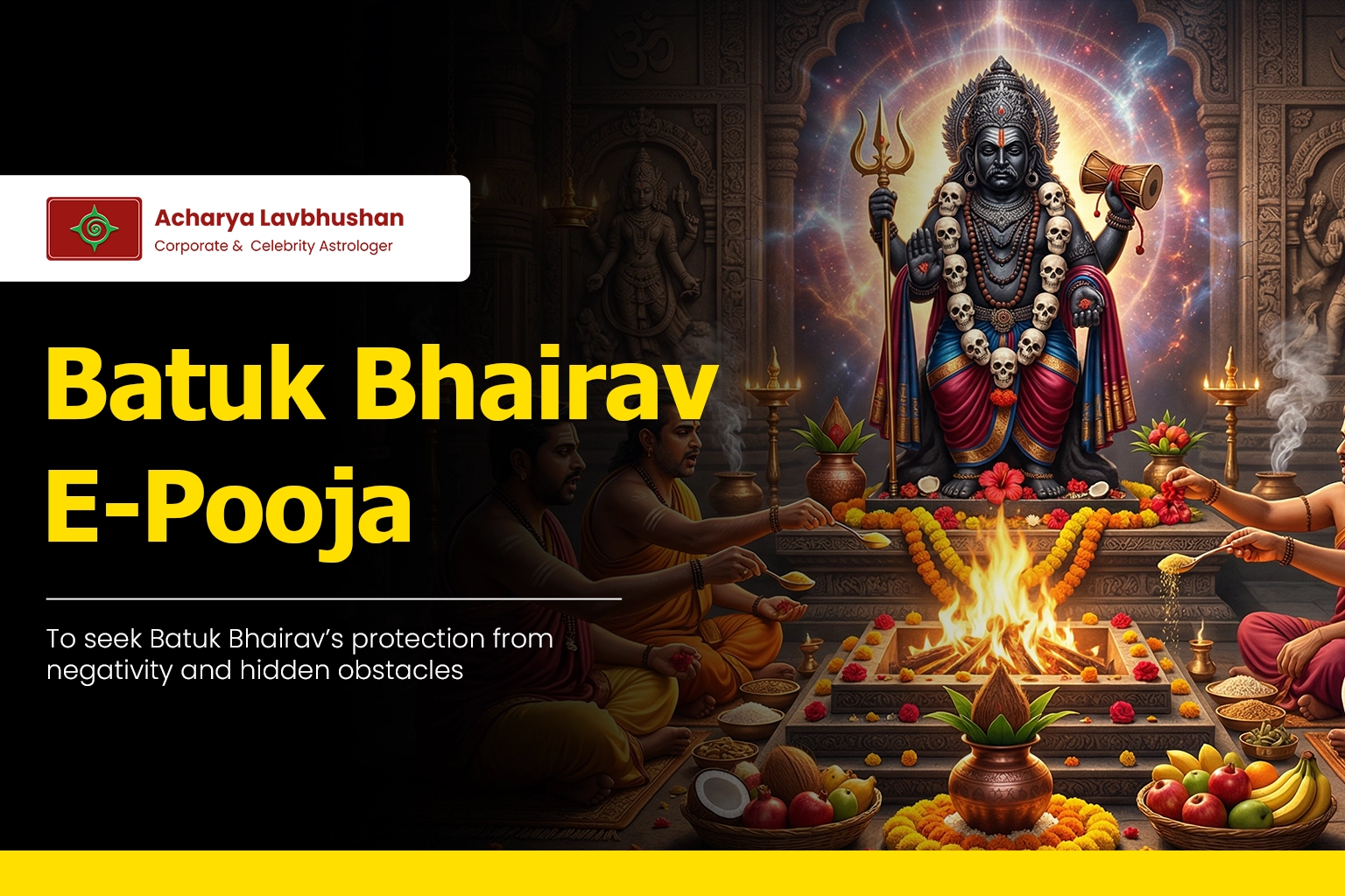 Batuk Bhairav E-Pooja