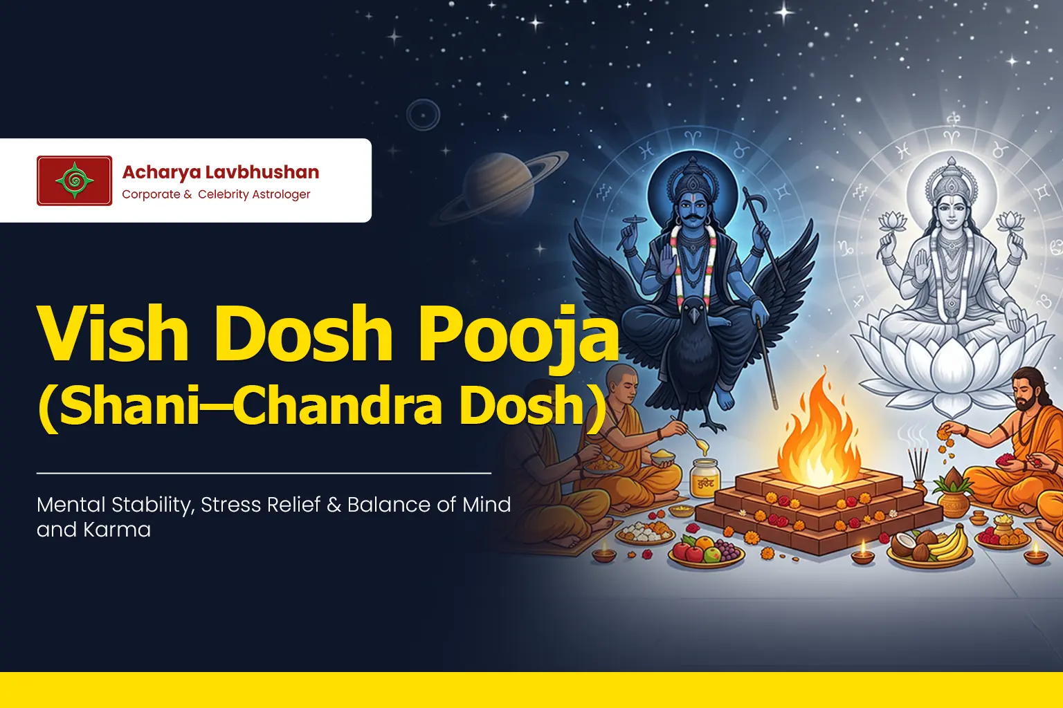Vish Dosh Pooja (Shani–Chandra Dosh)