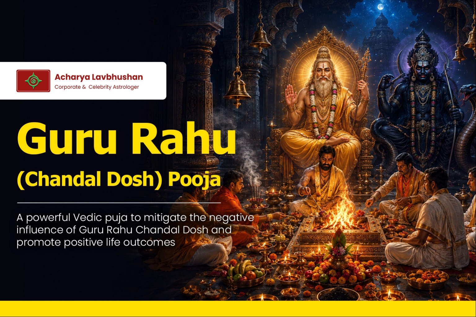 Guru Rahu(Chandal Dosh) Pooja